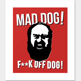 MAD DOG! Posters and Art